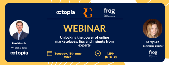 Unlocking the Power of Online Marketplaces: Tips and Insights from Octopia Experts